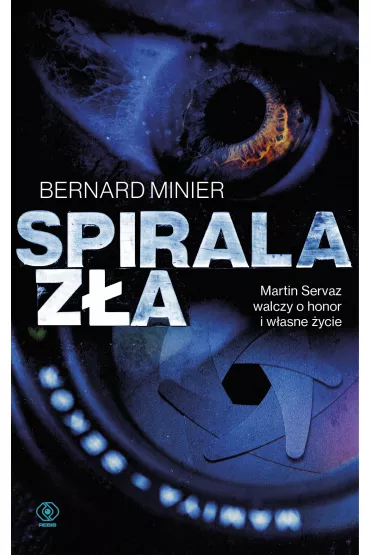 Spirala z�a - Bernard Minier