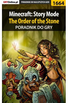 eBook Minecraft: Story Mode - The Order of the Stone - poradnik do gry pdf epub