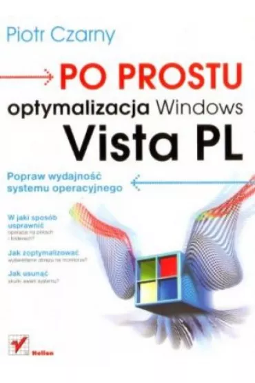 Po prostu optymalizacja Windows Vista PL - Piotr Czarny