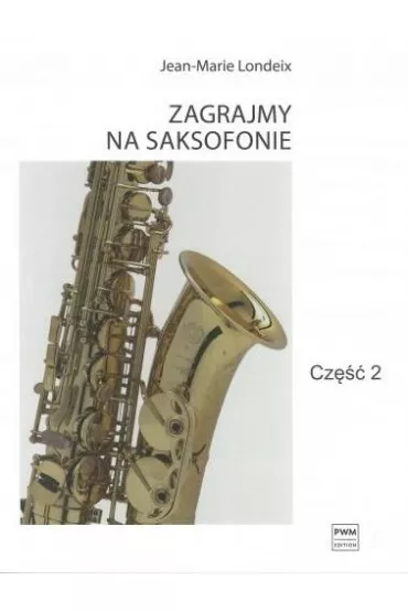 Zagrajmy na saksofonie cz.2 - Jean-Marie Londeix