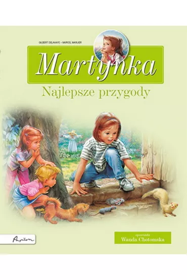 Martynka. Najlepsze przygody - Gilbert Delahaye