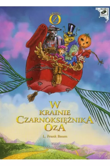 Audiobook W krainie Czarnoksi�nika Oza. Kraina Oz. Tom 2 CD - Lyman Frank Baum