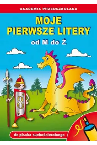 Moje pierwsze litery od M do � (do pisaka sucho�cieralnego) - Beata Guzowska, Pawe� Stelter