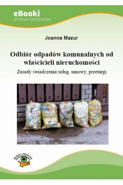 eBook Odbir odpadw komunalnych od wacicieli nieruchomoci pdf
