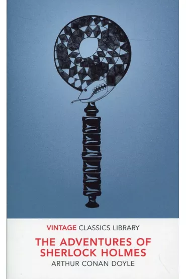 Adventures of Sherlock Holmes. Vintage Classics Library - Artur Conan Doyle