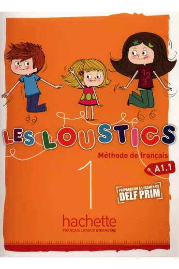 Les Loustics 1. Podr�cznik - Marianne Capouet, Hugues Denisot