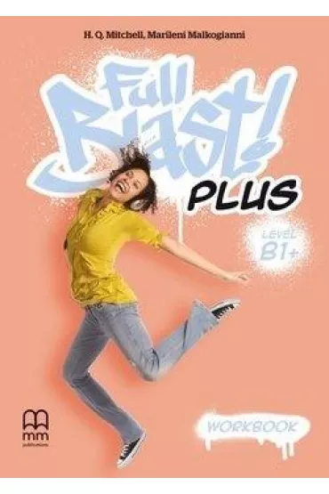 Full Blast! Plus. Level B1+. Workbook + CD - H. Q. Mitchell, Marileni Malkogianni