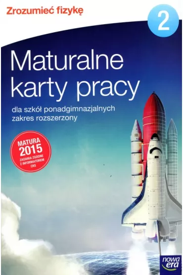 Zrozumie� fizyk� 2. Maturalne karty pracy dla szk� ponadgimnazjalnych. Zakres rozszerzony - Joanna Borgensztajn, Walentyna Kakareka