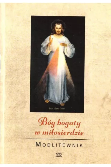 B�g bogaty w mi�osierdzie - Leszek Smoli�ski