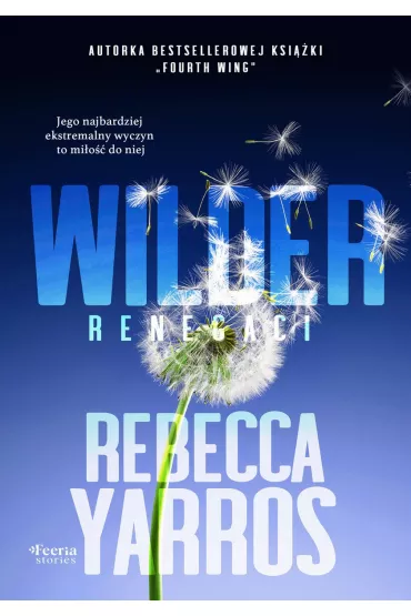 Wilder. Renegaci. Tom 1 - Rebecca Yarros