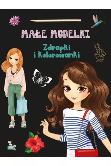 Ma�e modelki Zdrapki i kolorowanki