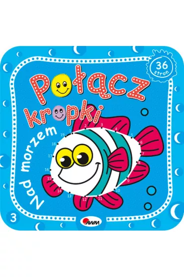 Nad morzem po��cz kropki - Joanna Wi�niewska, Maria Treter