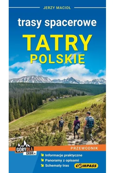 Tatry Polskie - Trasy spacerowe - Jerzy  Macio�