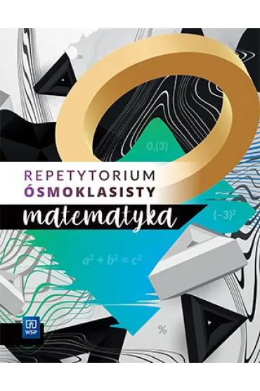 Pakiet: Matematyka. Repetytorium �smoklasisty, Matematyka. Nowy egzamin �smoklasisty. Arkusze i odpowiedzi