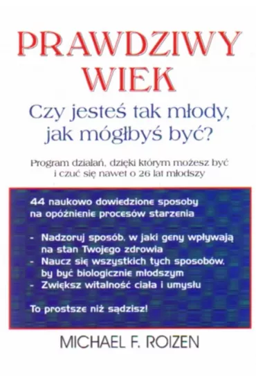 Prawdziwy wiek - Michael F. Roizen