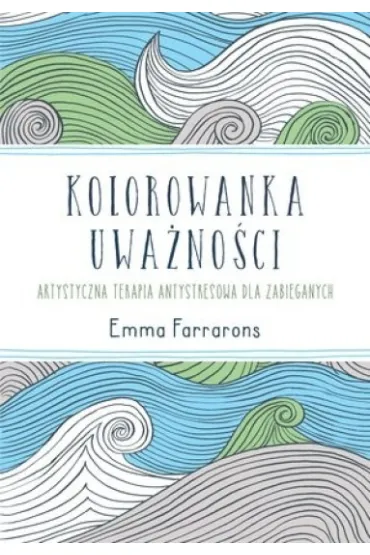 Kolorowanka uwa�no�ci - Emma Farrarons