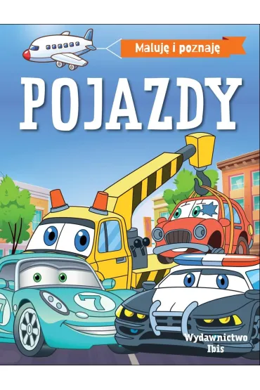 Maluj� i poznaj�. Pojazdy
