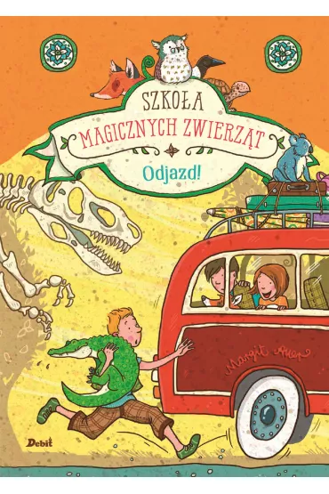 Odjazd! Szko�a magicznych zwierz�t. Tom 4 - Margit Auer