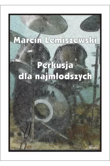 Perkusja dla najm�odszych - Marcin Lemiszewski