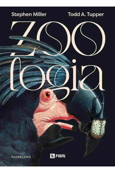 Zoologia - Stephen Miller, Todd A. Tupper