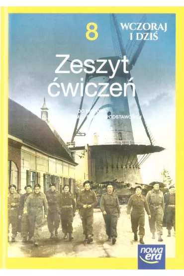 Wczoraj i dzi� 8. Zeszyt �wicze� do historii dla klasy �smej szko�y podstawowej - Iwona Janicka, Katarzyna Panimasz, Krzysztof Jurek, Lidia Leszczy�ska