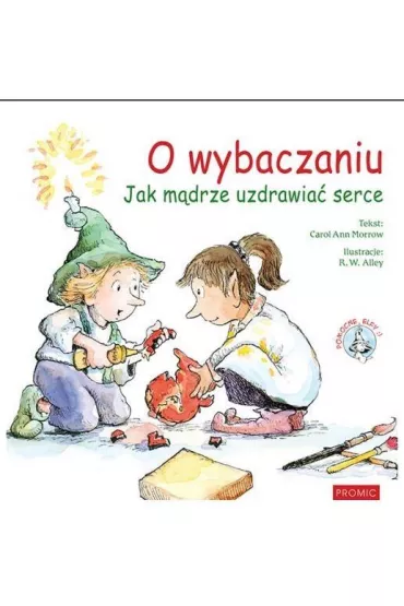 O wybaczaniu - Carol Morrow