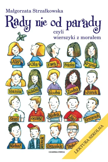 Rady nie od parady, czyli wierszyki z mora�em - Ma�gorzata Strza�kowska