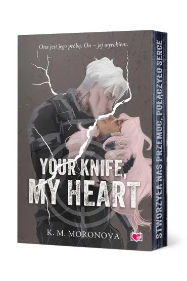 Your Knife, My Heart (barwione brzegi) - K. M. Moronova