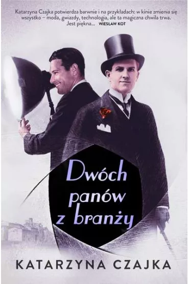 Dw�ch pan�w z bran�y - Katarzyna Czajka