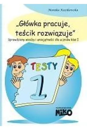 G��wka pracuje, te�cik rozwi�zuje klasa 1 - Monika Kozikowska
