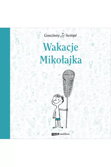 eBook Wakacje Mikoajka mobi epub - Ren Goscinny, Jean-Jacques Semp