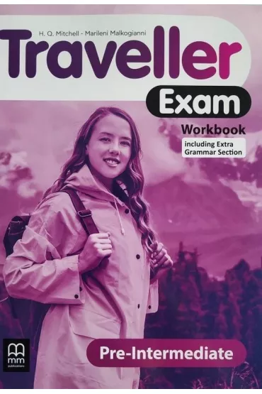 Traveller Exam. Pre-Intermediate. Workbook - H. Q. Mitchell, Marileni Malkogianni