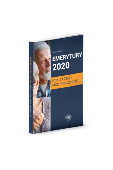 Emerytury 2020. Kto i z czego może skorzystać