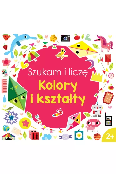 Szukam i licz�. Kolory i kszta�ty