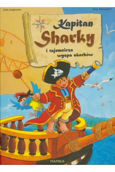 Kapitan Sharky i tajemnicza wyspa skarb�w - Langreuter Jutta, Neuendorf Silvio