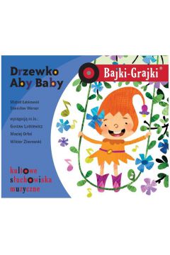 Audiobook Bajki - Grajki. Drzewko Aby Baby CD