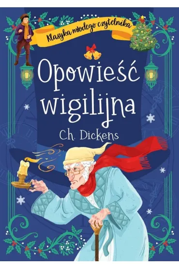 Opowie�� wigilijna. Klasyka m�odego czytelnika - Charles Dickens