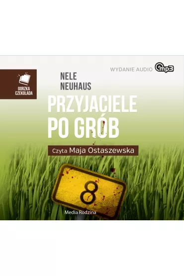 Audiobook Przyjaciele po gr�b CD - Nele Neuhaus