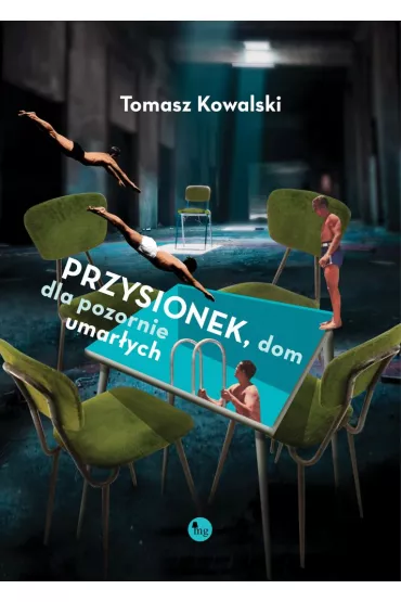 Przysionek dom dla pozornie umar�ych - Tomasz Kowalski