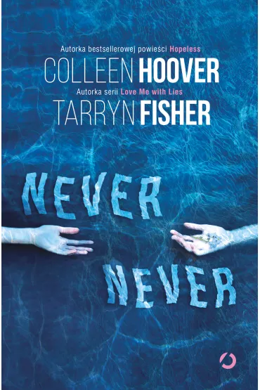 Never Never - Colleen Hoover, Tarryn Fisher