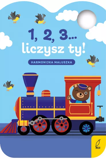 Raz, dwa, trzy, liczysz ty! Harmonijka maluszka - Ma�gorzata Korbiel
