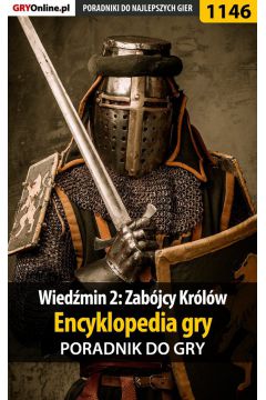 eBook Wiedmin 2: Zabjcy Krlw - encyklopedia gry - poradnik do gry pdf epub
