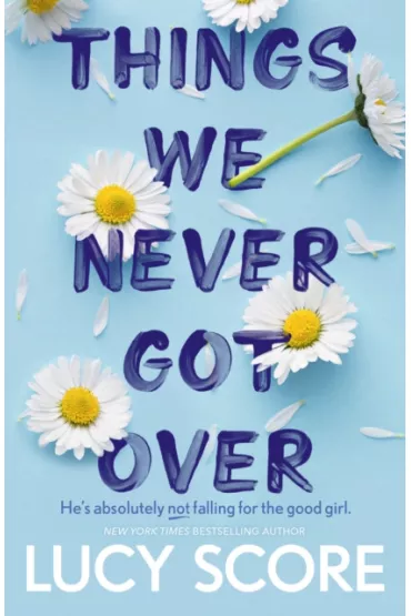 Things We Never Got Over wer. angielska - Lucy Score