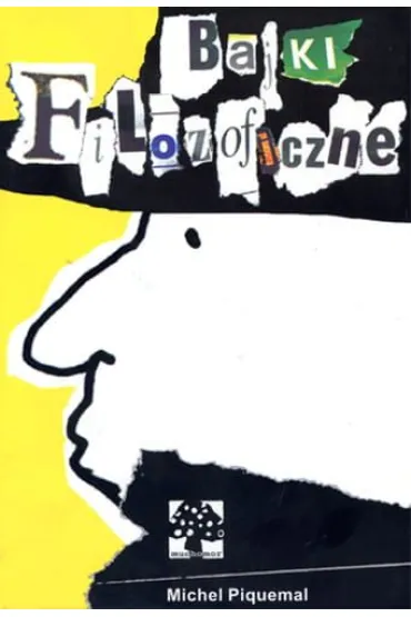 Bajki filozoficzne - Michel Piquemal