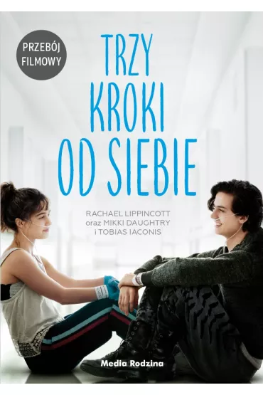 Trzy kroki od siebie - Mikki  Daughtry, Rachael  Lippincott, Tobias  Laconis