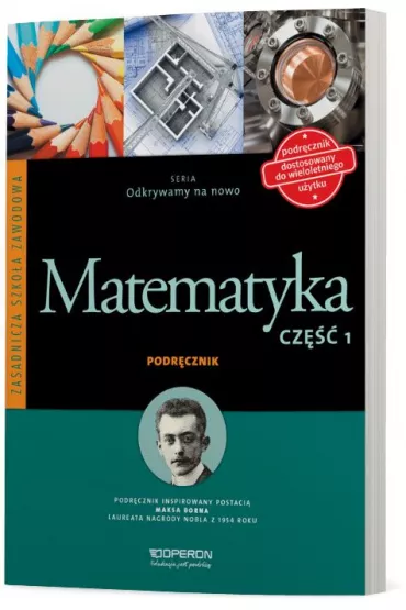 Odkrywamy na nowo. Matematyka 1. Podr�cznik. Zasadnicza Szko�a Zawodowa - Adam Konstantynowicz, Anna Konstantynowicz, Bo�ena Kilja�ska