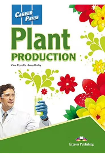 Plant Production. Student's Book + kod DigiBook - Jenny Dooley, Clare Reynolds