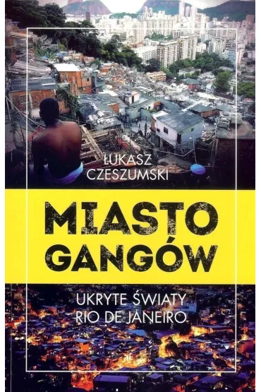 Miasto gang�w - �ukasz Czeszumski
