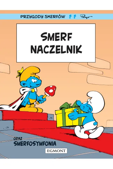 Smerfy. Smerf Naczelnik - Peyo, Yvan Delporte