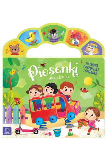 Piosenki dla dzieci. Naci�nij, pos�uchaj i �piewaj - Anna Podg�rska